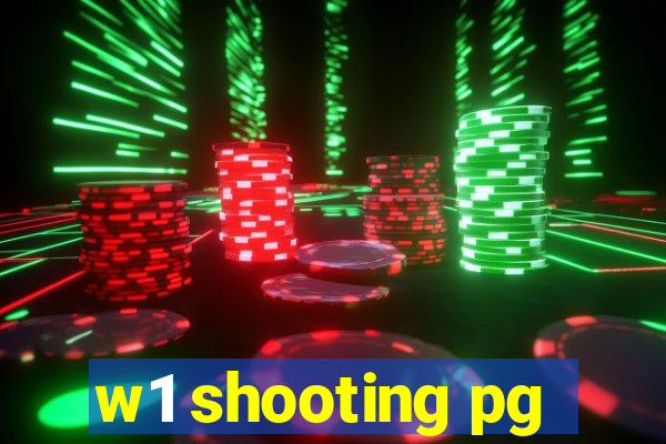 w1 shooting pg